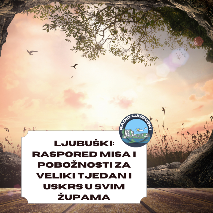 1711736127 Pogledajte Raspored Po Zupama Veliki Tjedan I Uskrs