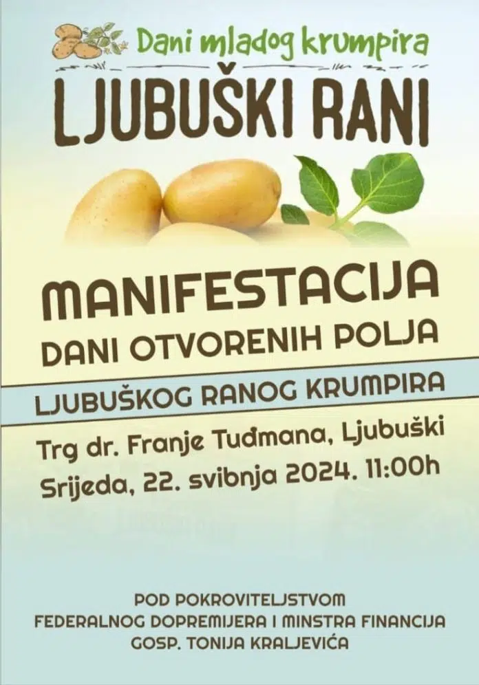Dani mladog krumpira”Ljubuški rani” u srijedu 22.5. Dani Mladog Krumpiraljubuski Rani U Srijedu 225