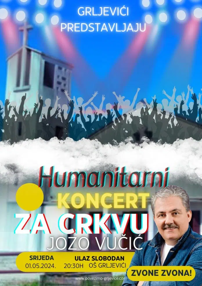 Grljevići: Večeras veliki humanitarni koncert Joze Vučića Grljevici Veceras Veliki Humanitarni Koncert Joze Vucica