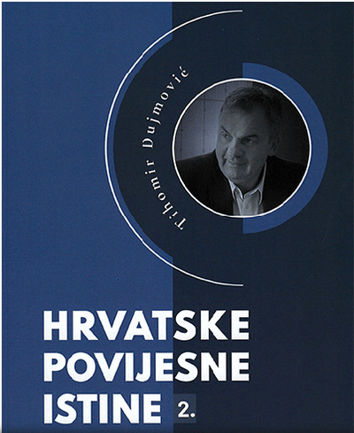 Najava Veceras Promotivno Predstavljanje Knjige Povijesne Istine 2 Tihomira Dujmovica