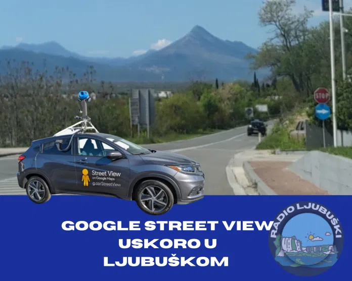 Google Street View Dolazi U Ljubuski
