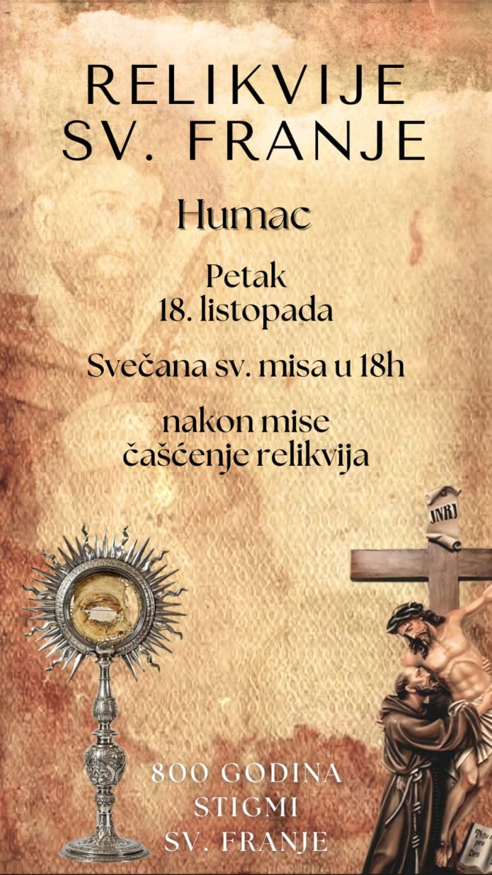 Humac Izlozba Relikvija Krvi Sv Franje Asiskog U Petak