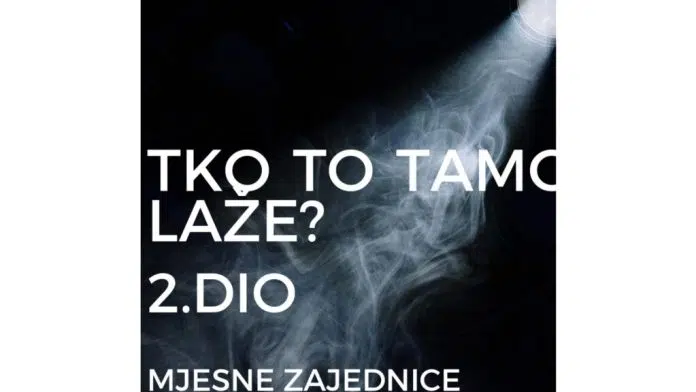 Mjesne zajednice (Tko laže – 2. dio) Mjesne Zajednice Tko Laze – 2 Dio
