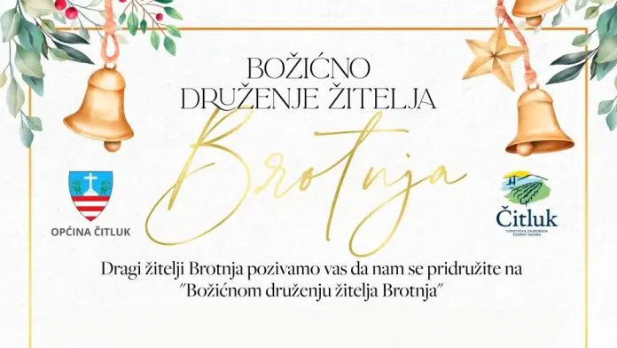 Najavljujemo „Božićno druženje žitelja Brotnja“ na Broćanskom trgu