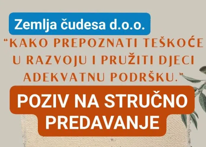 Poziv na predavanje: ‘Kako prepoznati teškoće u razvoju i pružiti