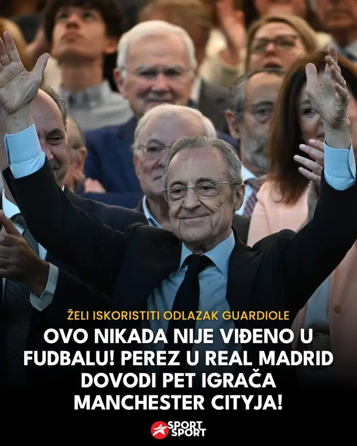 Ovo nikada nije viđeno u nogometu! Perez u Real Madrid